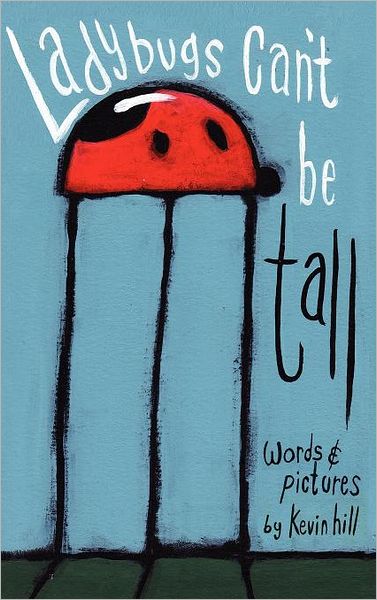 Ladybugs Can'T Be Tall