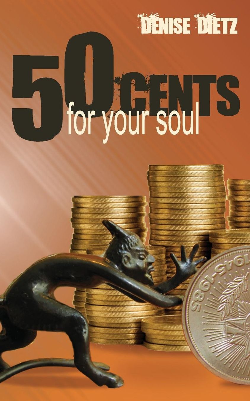 Fifty Cents for Your Soul