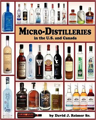 Micro-Distilleries in the U. S. and Canada