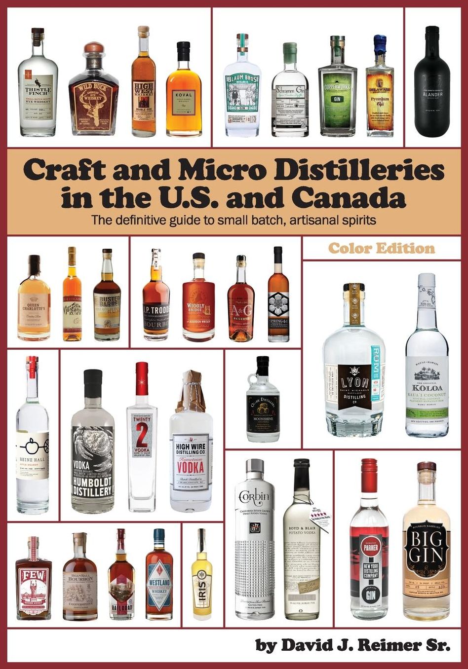 Craft and Micro Distilleries in the U.S. and Canada, 4th Edition (Color)
