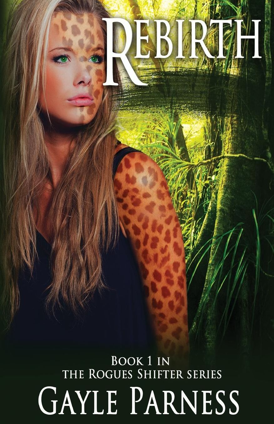 Rebirth: Rogues Shifter Series Book One