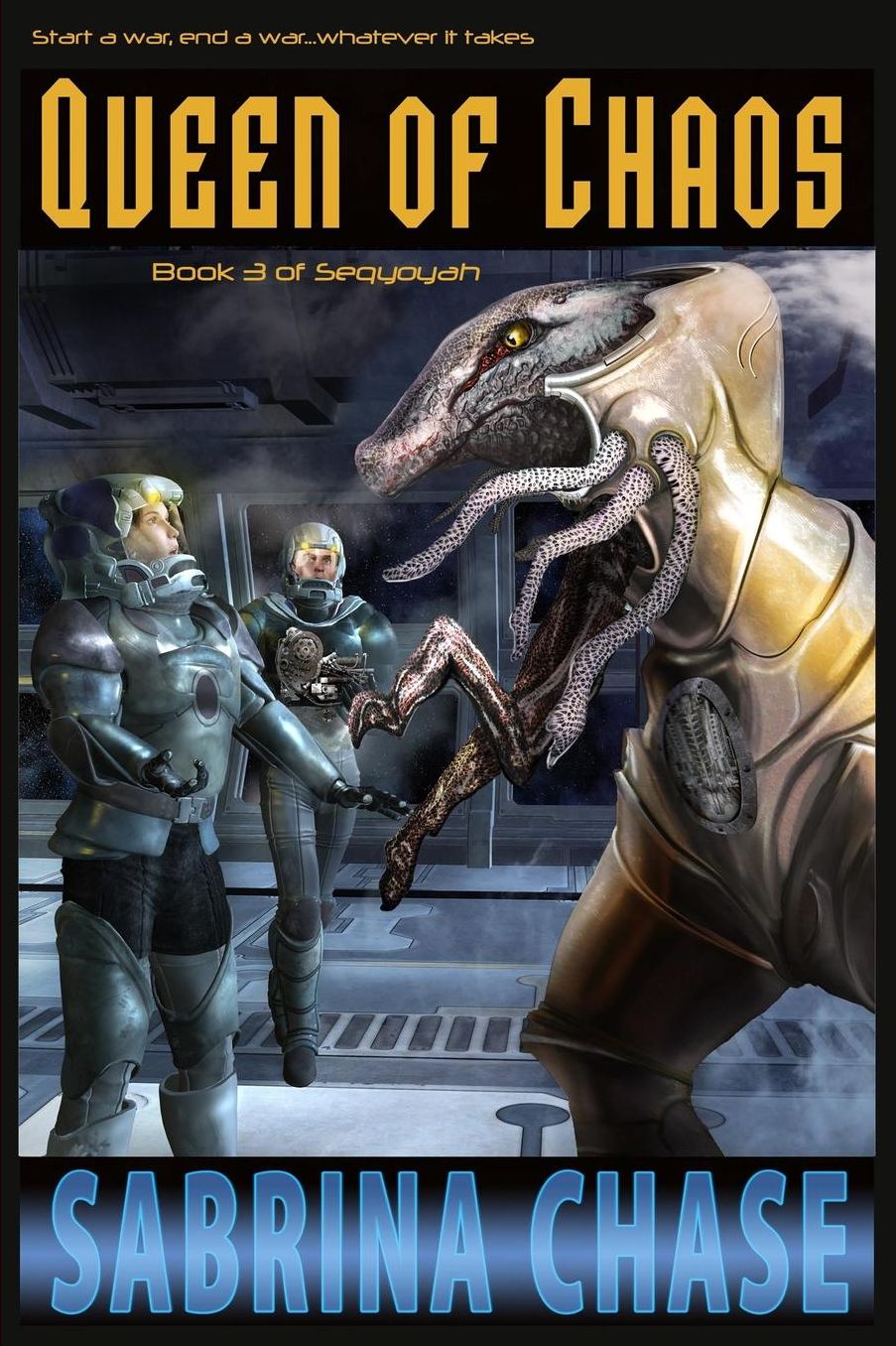 Queen of Chaos: Seqyoyah Book 3
