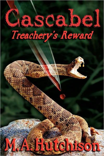 Cascabel: Treachery's Reward