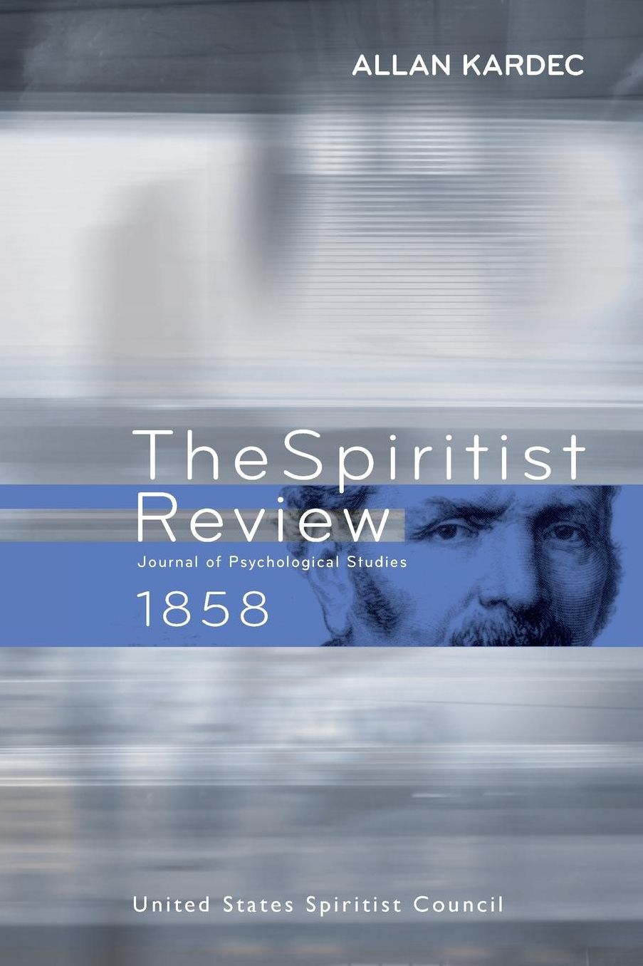 The Spiritist Review - 1858: Journal of Psychological Studies