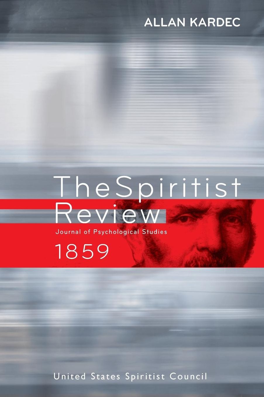 The Spiritist Review - 1859: Journal of Psychological Studies