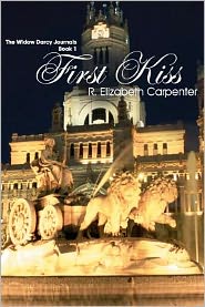 First Kiss: The Widow Darcy Journals, Book 1