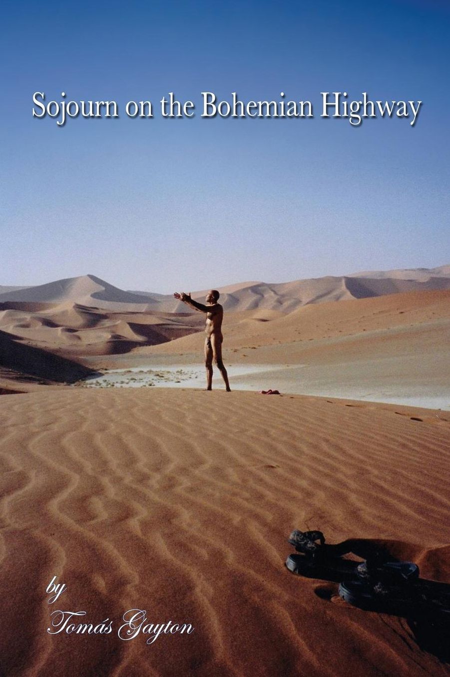 Sojourn on the Bohemian Highway
