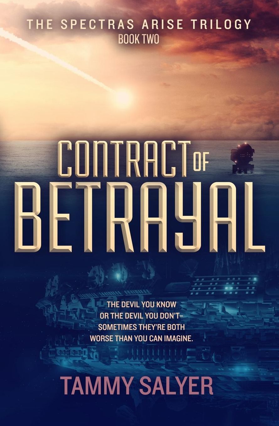 Contract of Betrayal: Spectras Arise Trilogy, Book 2