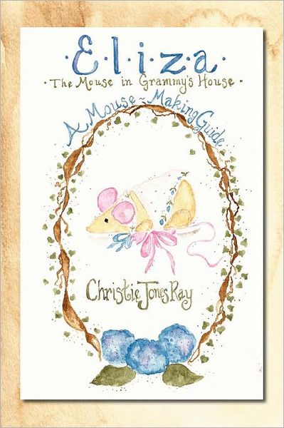 Eliza A Guide For Making Your Own Mouse