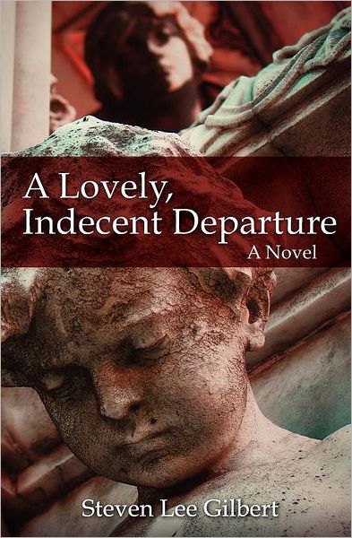 A Lovely, Indecent Departure