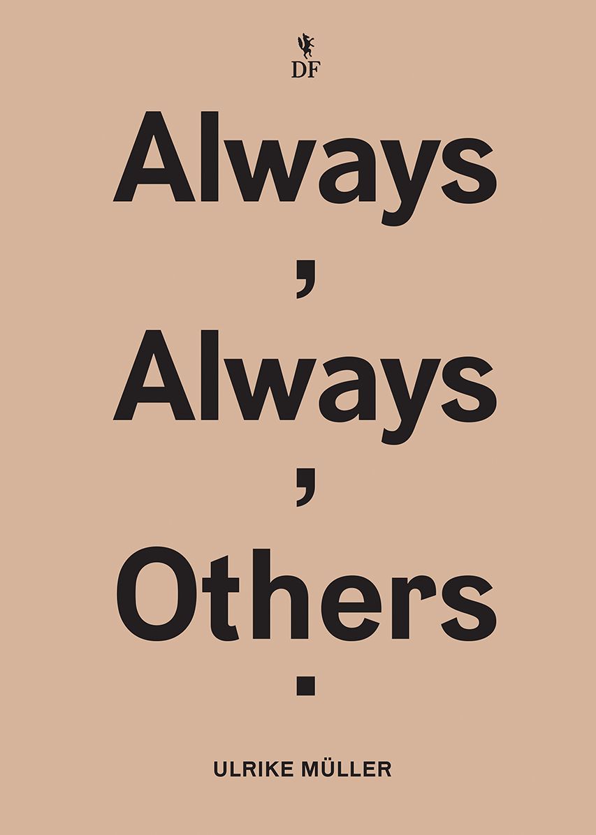 Ulrike MÃ¯Â¿Â½ller: Always, Always, Others