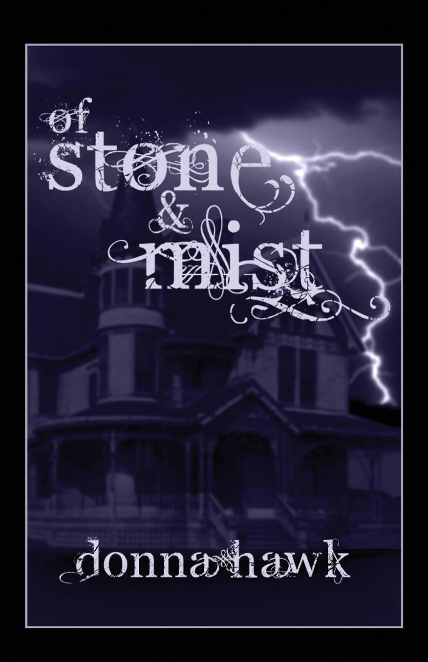 Of Stone and Mist