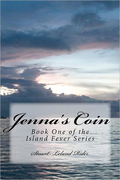 Jenna's Coin: Book One of the Island Fever Series