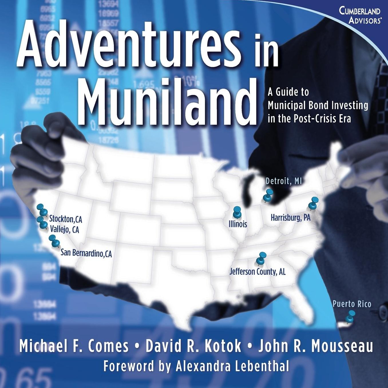 Adventures in Muniland: A Guide to Municipal Bond Investing in the Post-Crisis Era