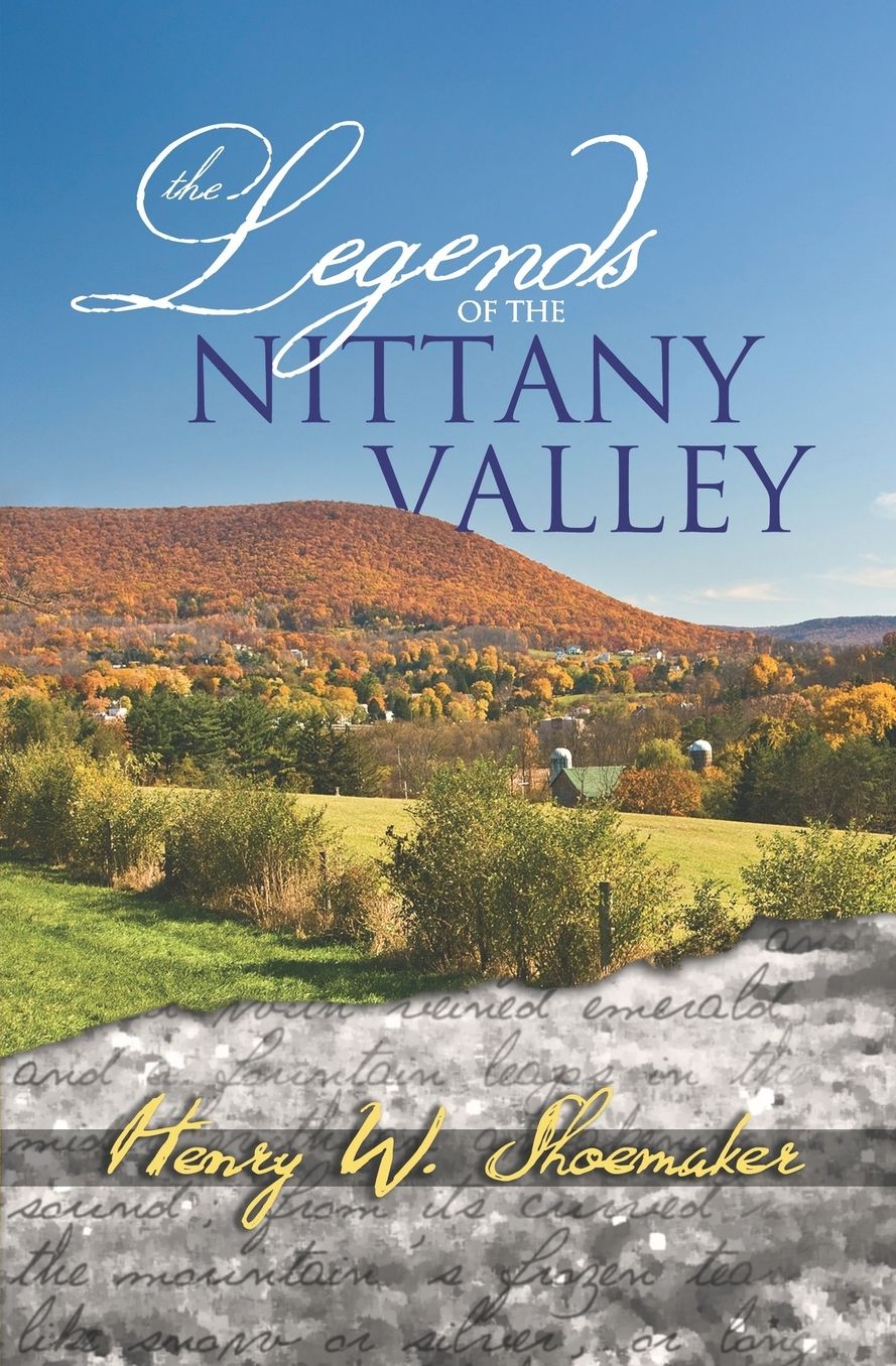 The Legends of the Nittany Valley
