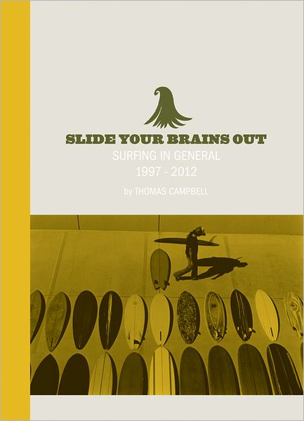 Slide Your Brains Out: Surfing in General 1997-2012