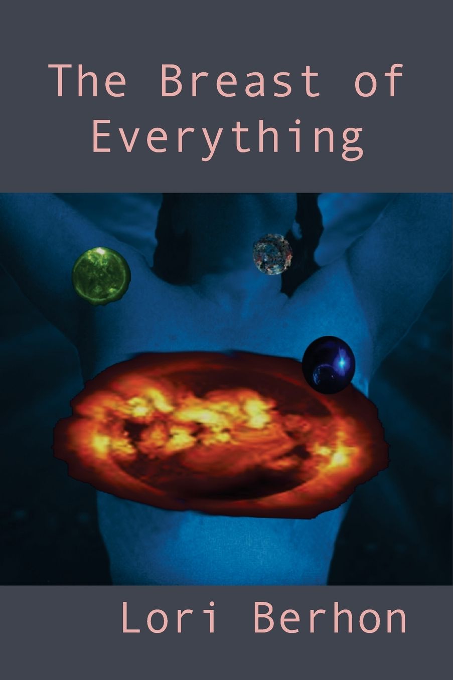 The Breast of Everything