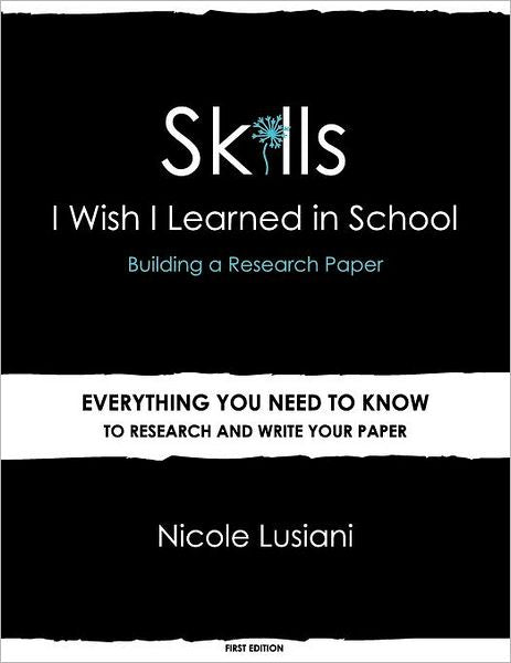 Skills I Wish I Learned in School: Building a Research Paper