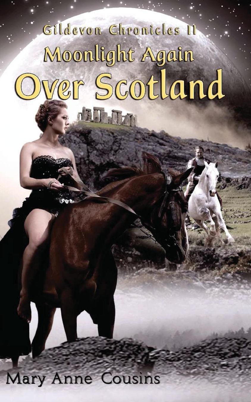 Gildevon Chronicles II: Moonlight Again Over Scotland