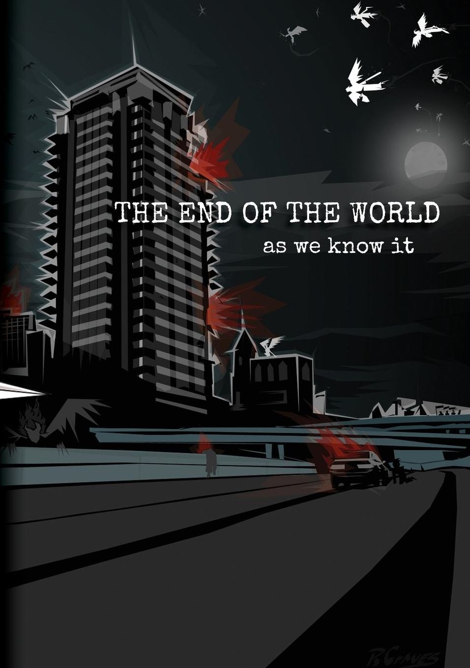 The End of the World as We Know It