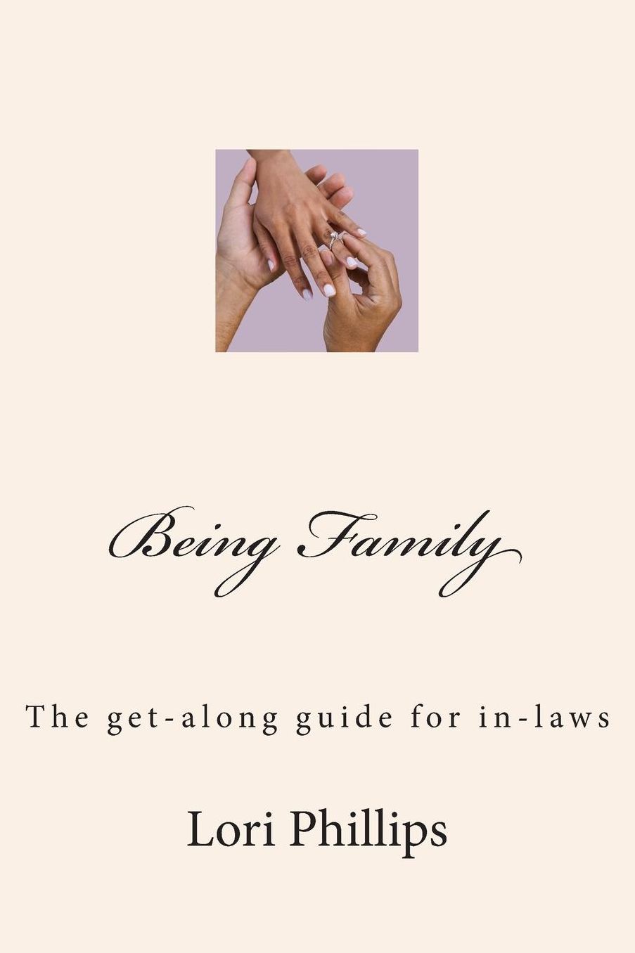 Being Family: The get-along guide for in-laws