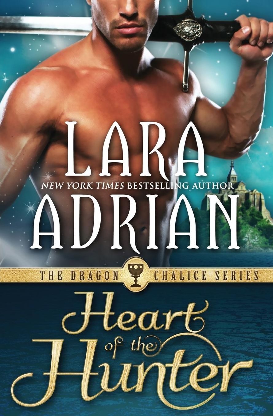 Heart of the Hunter: Dragon Chalice Series (Book 1)