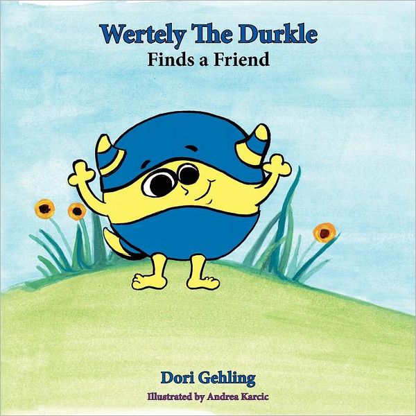 Wertely The Durkle Finds A Friend