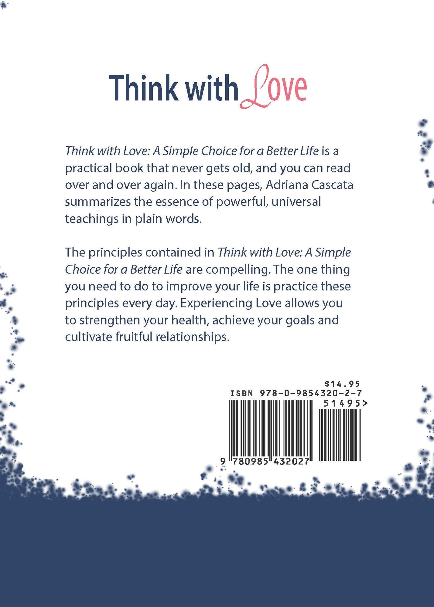 Think With Love: A Simple Choice for a Better Life
