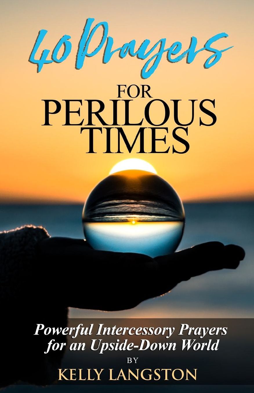 40 Prayers for Perilous Times