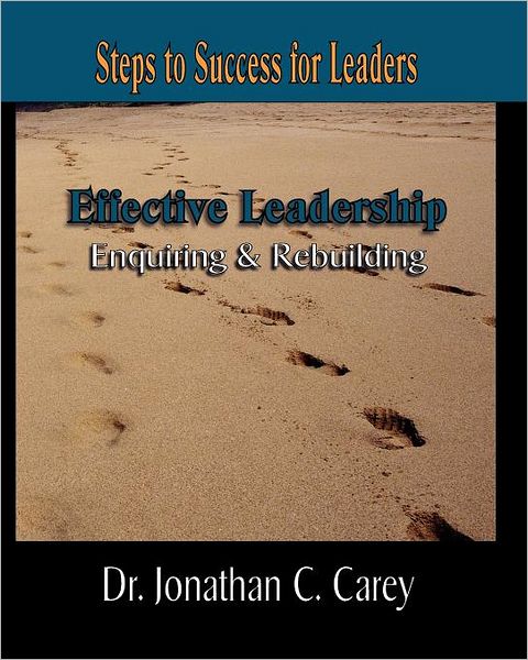 Effective Leadership-Enquiring & Rebuilding