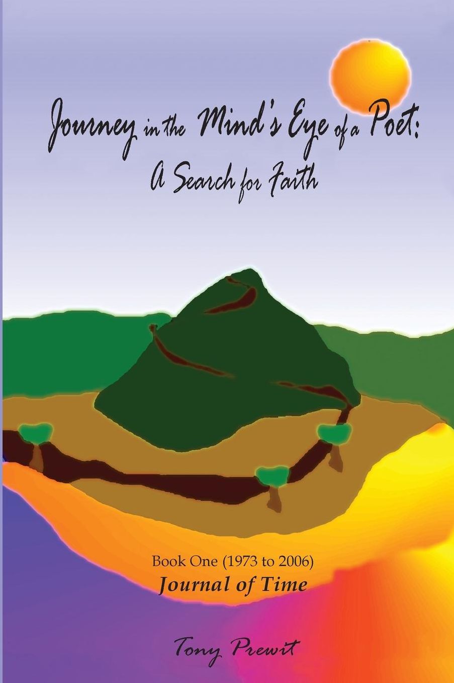 Journey in the Mind's Eye of a Poet: Journal of Time