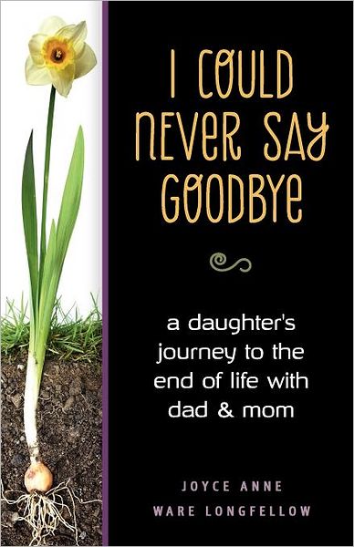 I Could Never Say Goodbye