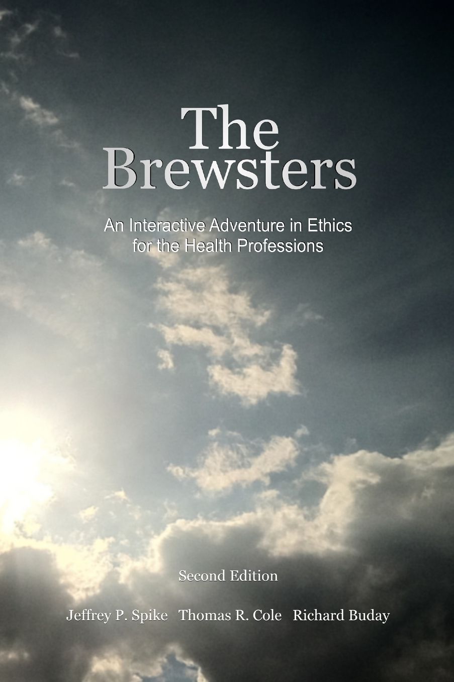 The Brewsters: An Interactive Adventure in Ethics for the Health Profession