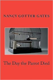 The Day the Parrot Died