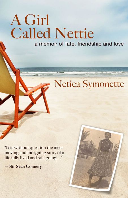 A Girl Called Nettie: A Memoir of Fate, Friendship, and Love