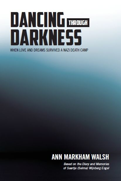 Dancing Through Darkness: The Inspiring Story of Nazi Death Camp Survivors, Chaim and Selma Engel