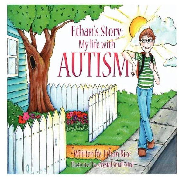 Ethan's Book: My Life with Autism