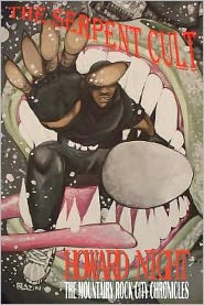 The Serpent Cult: The Mountairy Rock City Chronicles