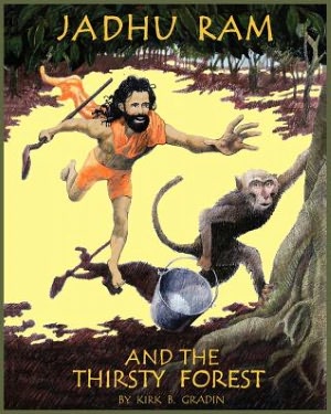 Jadhu Ram and the Thirsty Forest