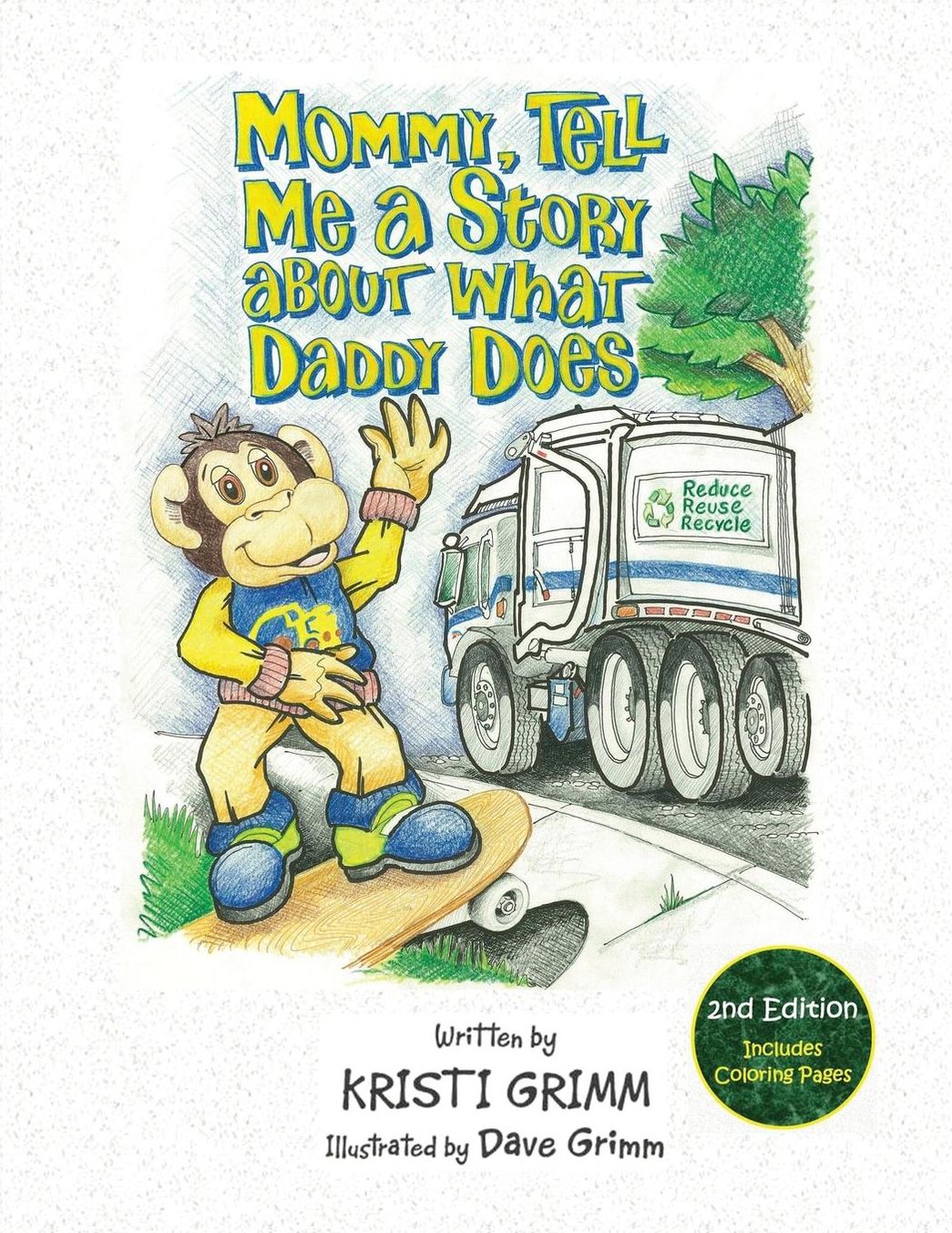 Mommy, Tell Me a Story about What Daddy Does