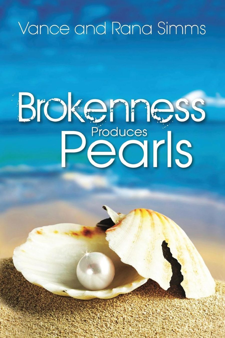 Brokenness Produces Pearls