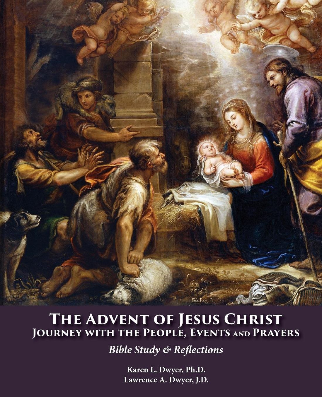 The Advent of Jesus Christ: Journey with the People, Events and Prayers: Bible Study and Reflections