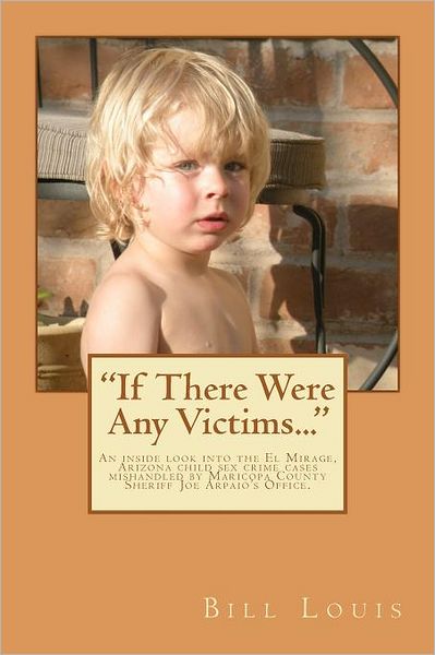 "If There Were Any Victims..."