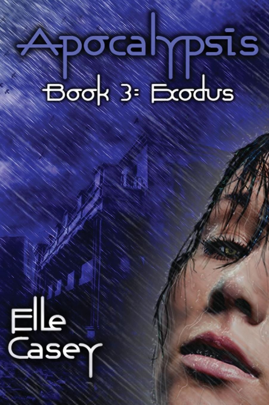 Apocalypsis: Book 3 (Exodus)