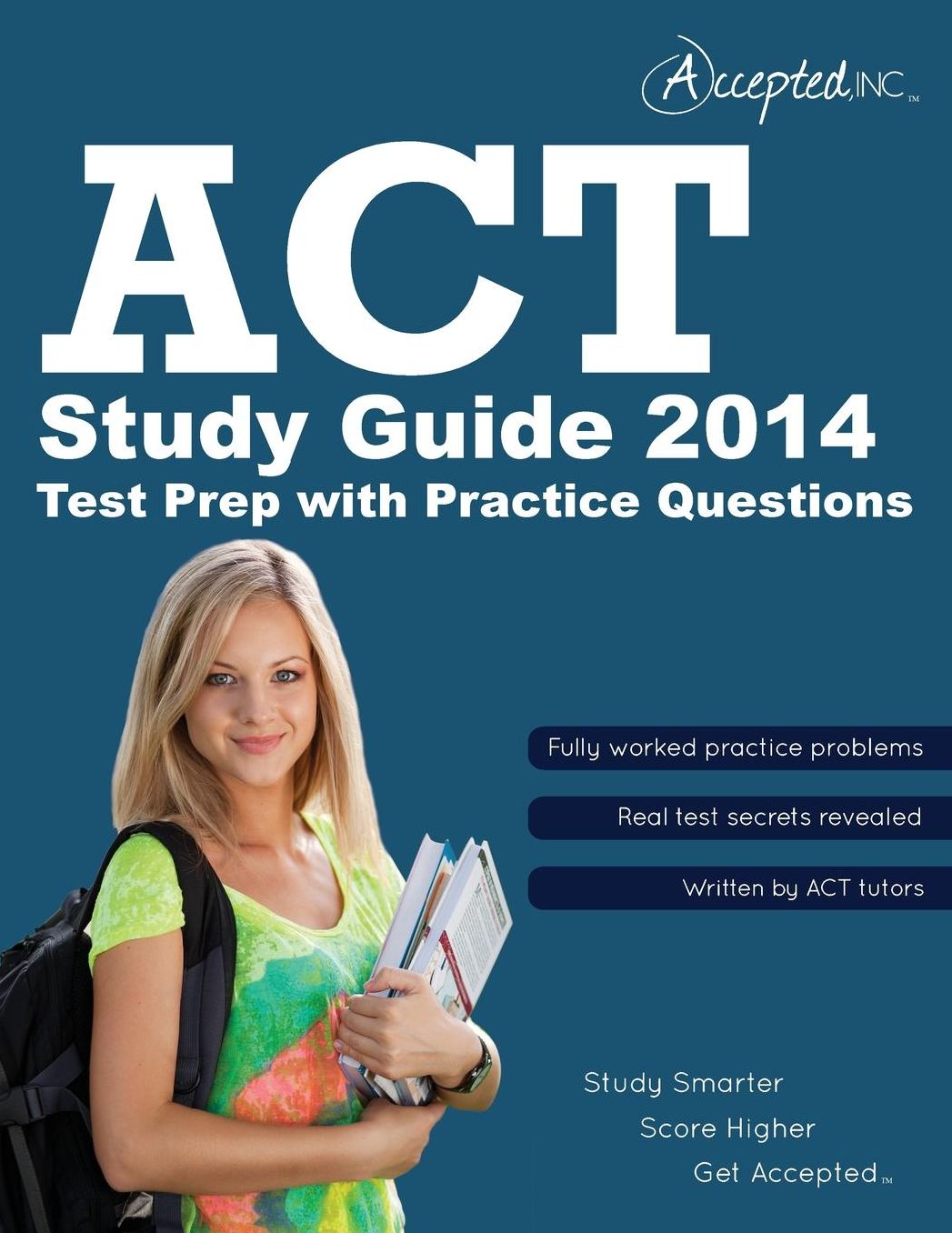 ACT Study Guide 2014: ACT Test Prep with Practice Questions