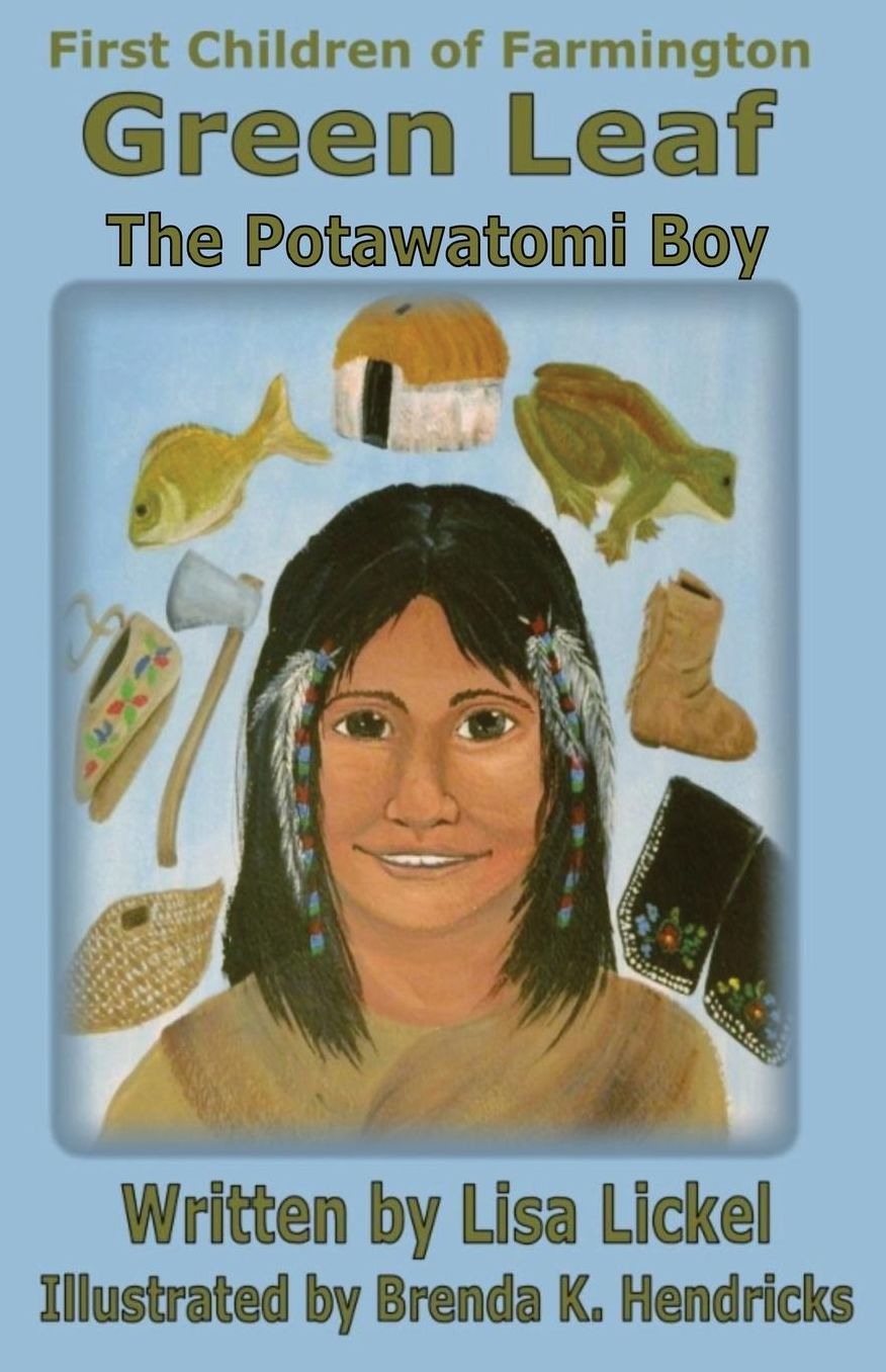The Potawatomi Boy: Green Leaf