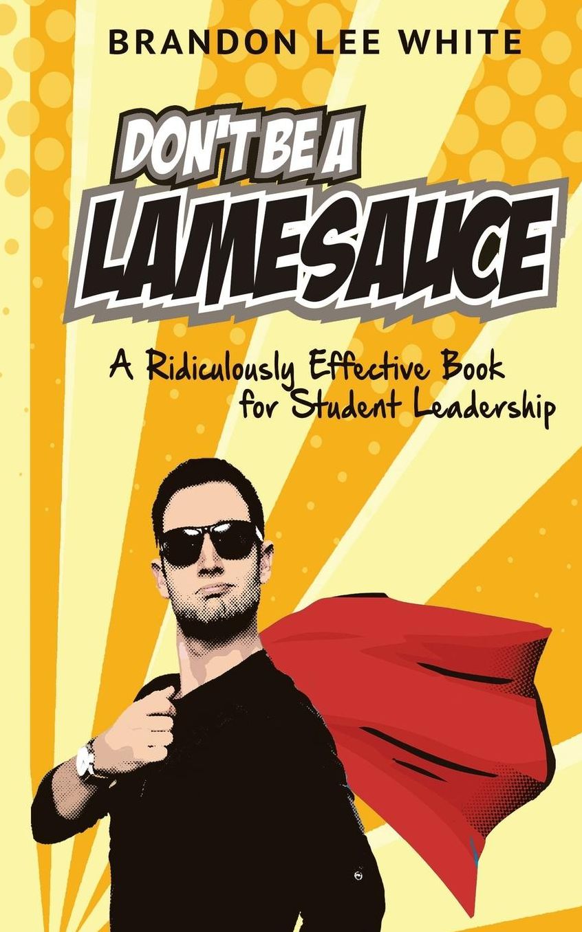 Don't Be a Lamesauce