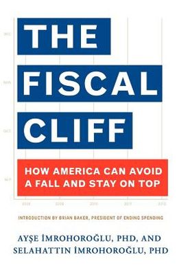 The Fiscal Cliff: How America Can Avoid a Fall And Stay On Top