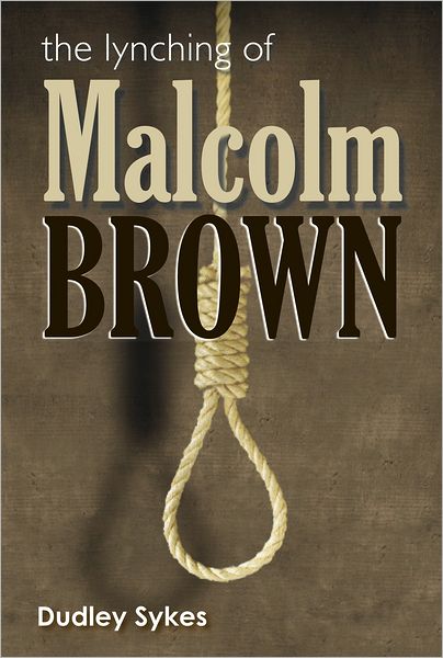 The Lynching of Malcolm Brown