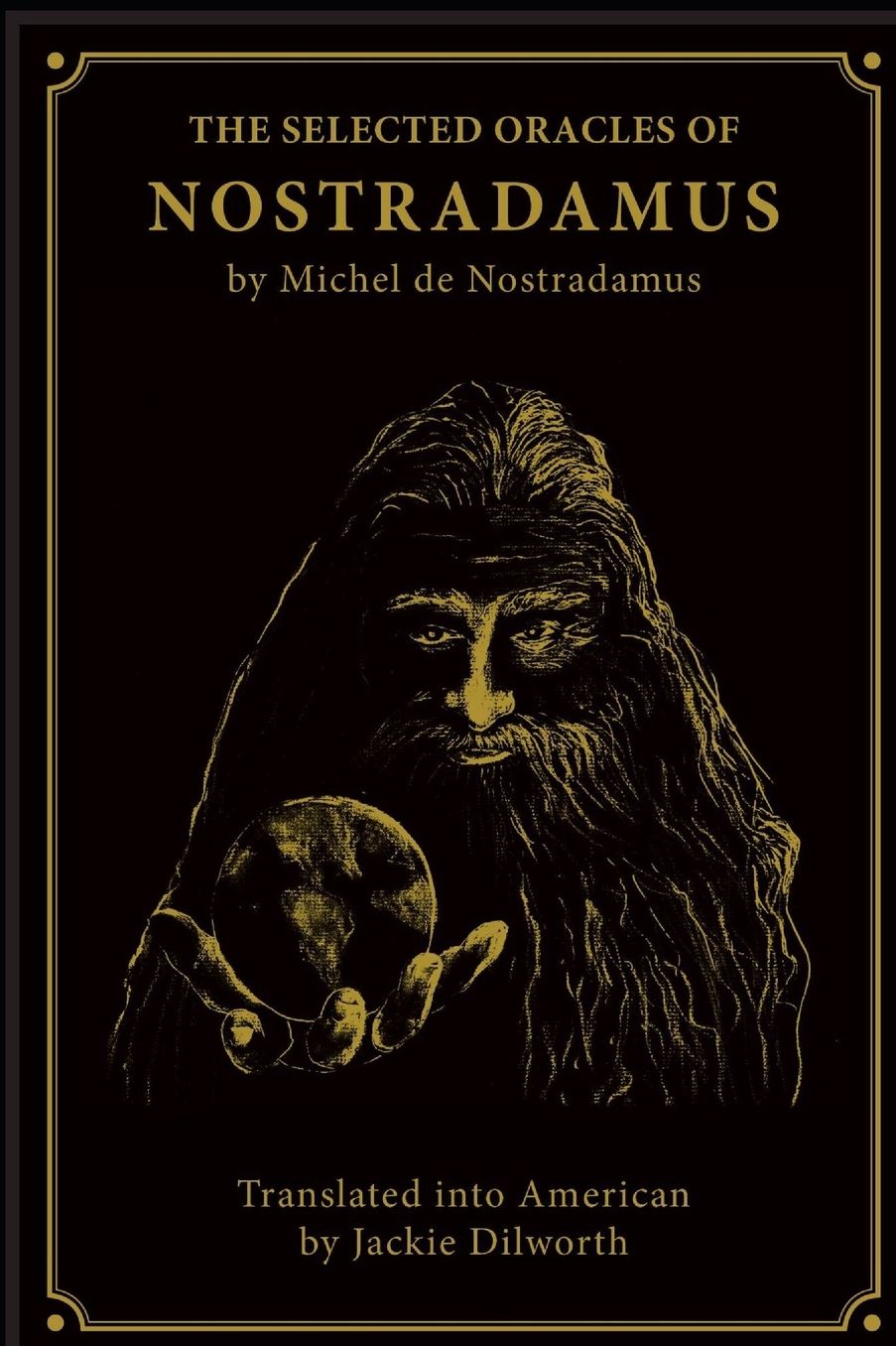 The Selected Oracles of Nostradamus